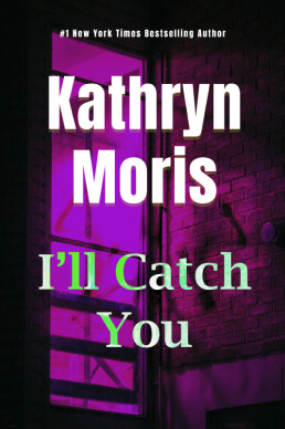 I’ll Catch You